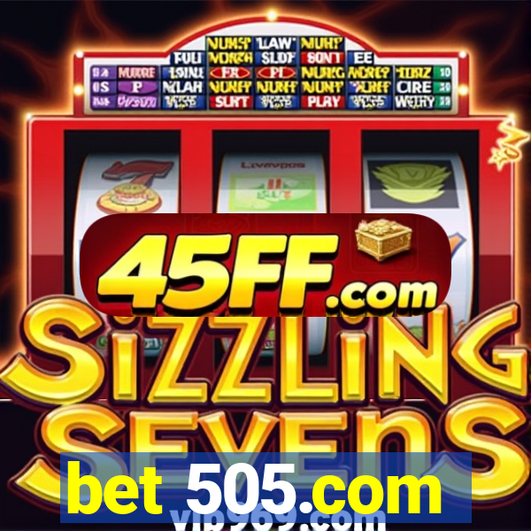 bet 505.com